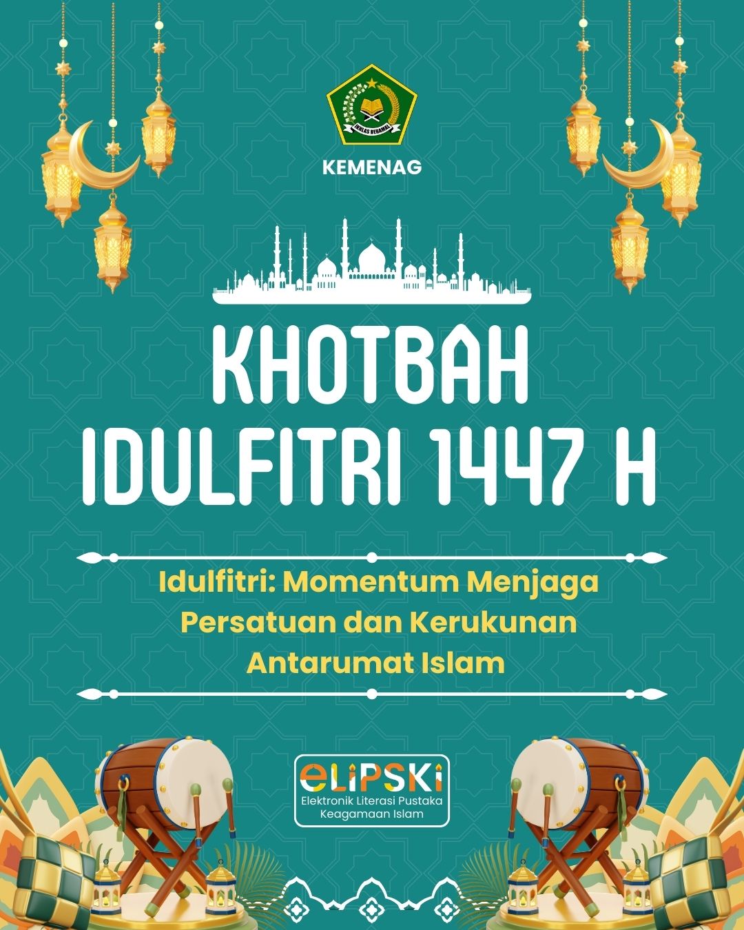 Idulfitri: Momentum Menjaga Persatuan dan Kerukunan Antarumat Islam
